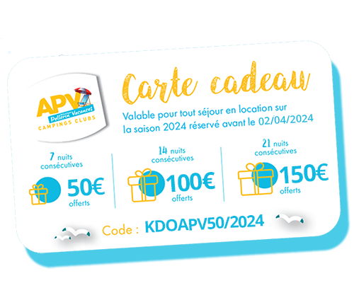 Carte Cadeau Camping APV 100€ à 200€ pour 1 à 3 semaines en location